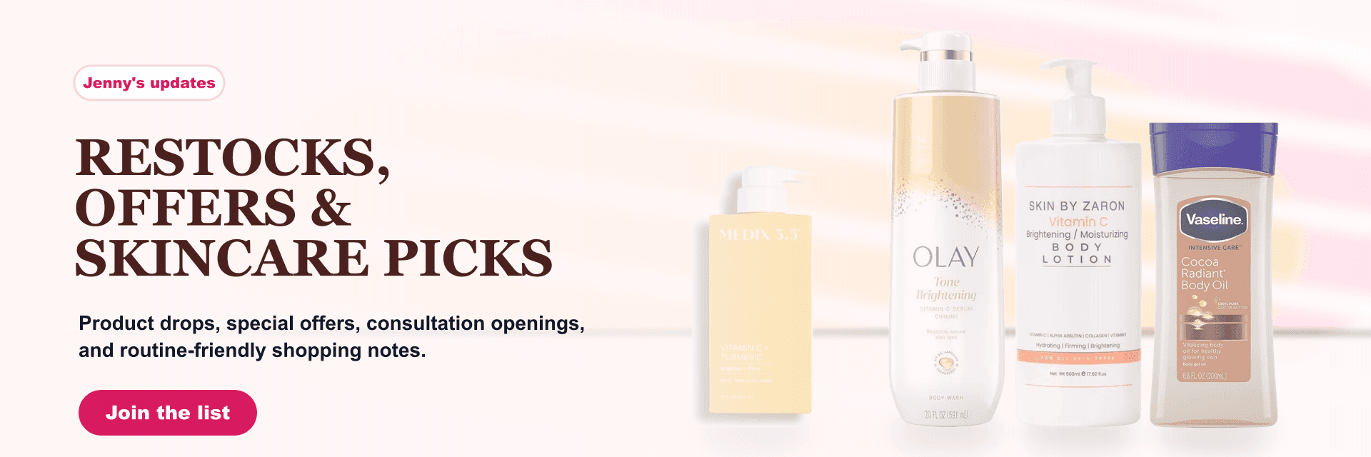 Restocks, offers, and skincare picks from Jenny's Cosmetics